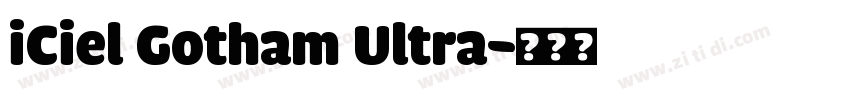 iCiel Gotham Ultra字体转换